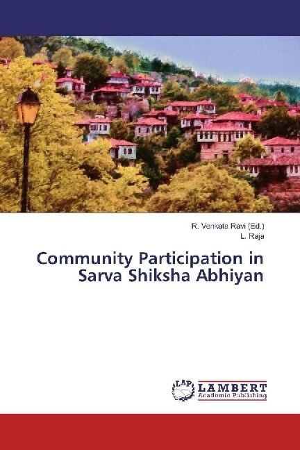 Community Participation in Sarva Shiksha Abhiyan (Paperback)