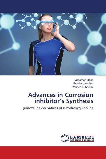 Advances in Corrosion inhibitors Synthesis (Paperback)