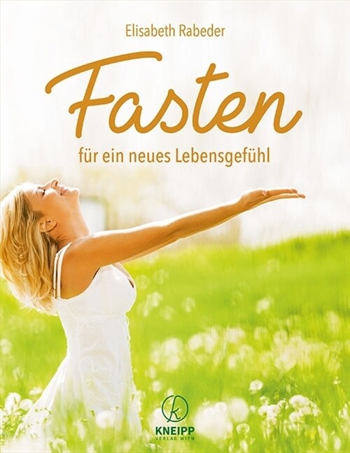 Fasten fur ein neues Lebensgefuhl (Hardcover)