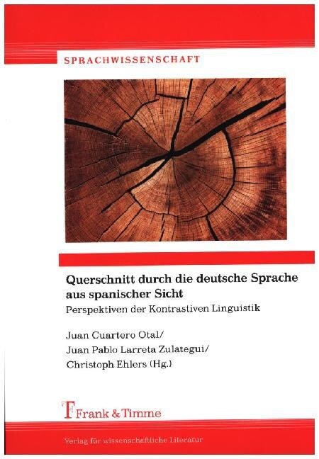 Querschnitt durch die deutsche Sprache aus spanischer Sicht (Paperback)
