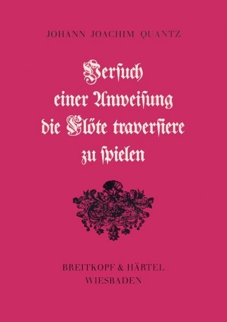 Versuch einer Anweisung, die Flote traversiere zu spielen (Hardcover)