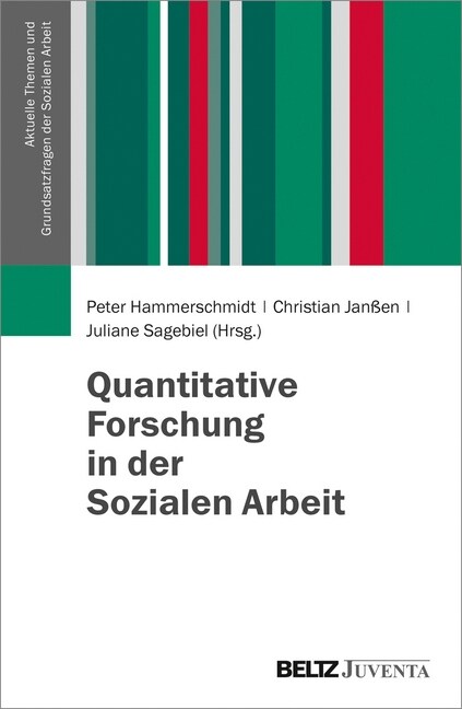 Quantitative Forschung in der Sozialen Arbeit (Paperback)