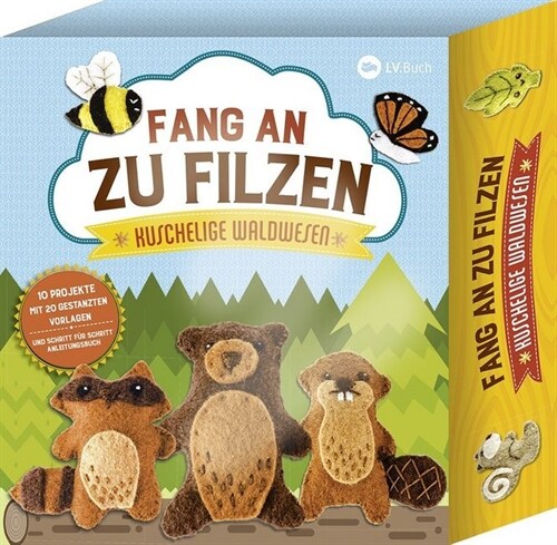 Fang an zu filzen: Kuschelige Wald-Wesen (General Merchandise)