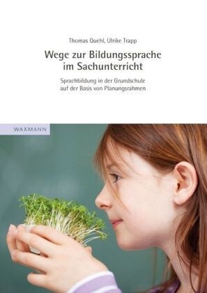 Wege zur Bildungssprache im Sachunterricht (Paperback)