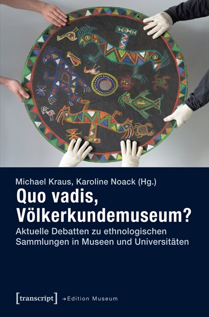 Quo vadis, Volkerkundemuseum？ (Paperback)