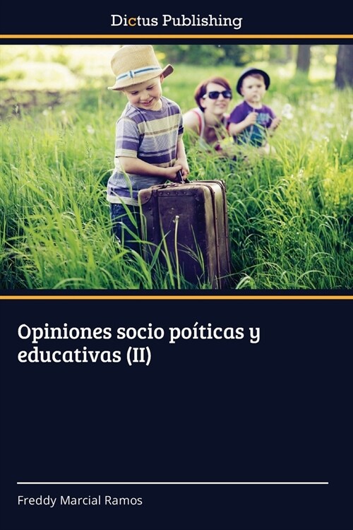 Opiniones socio po?icas y educativas (II) (Paperback)