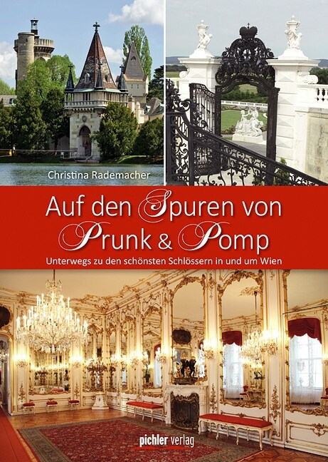 Auf den Spuren von Prunk & Pomp (Paperback)