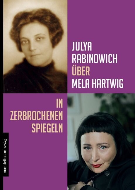 Julya Rabinowich uber Mela Hartwig (Hardcover)