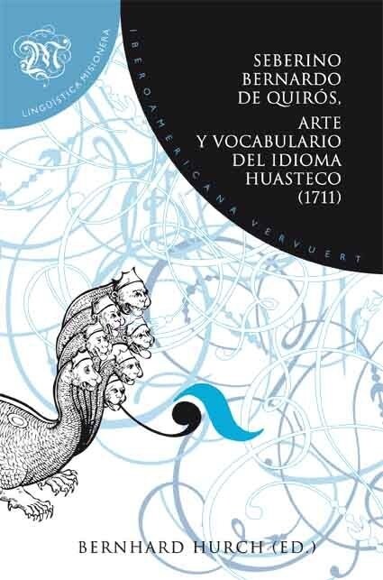 Arte y vocabulario del idioma huasteco. (Paperback)