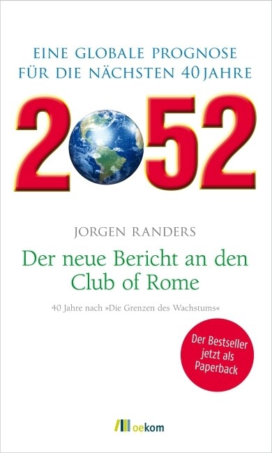 2052. Der neue Bericht an den Club of Rome (Paperback)