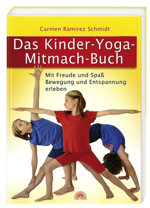 Das Kinder-Yoga-Mitmach-Buch (Paperback)