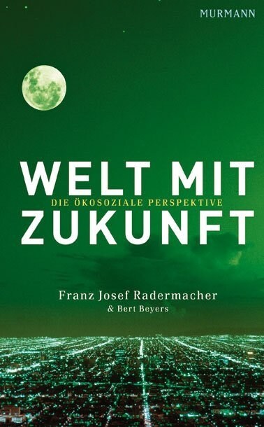 Welt mit Zukunft (Hardcover)