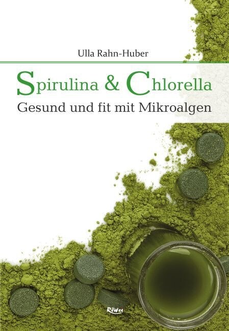 Spirulina & Chlorella (Paperback)