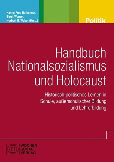 Handbuch Nationalsozialismus und Holocaust (Paperback)