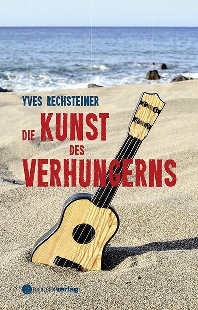 Die Kunst des Verhungerns (Hardcover)