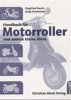 Handbuch fur Motorroller und andere kleine Bikes (Paperback)