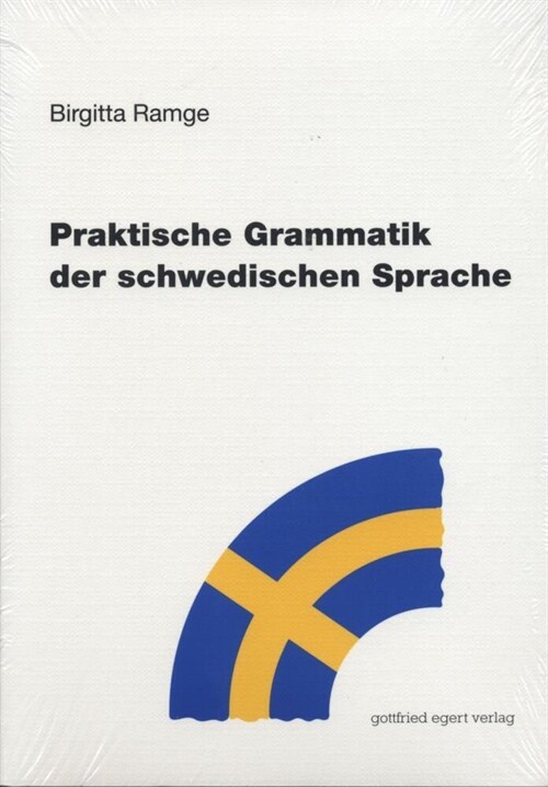 Praktische Grammatik der schwedischen Sprache (Hardcover)