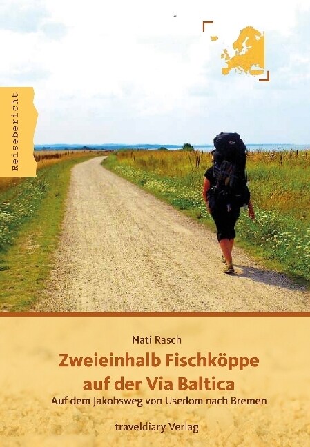 Zweieinhalb Fischkoppe auf der Via Baltica (Paperback)