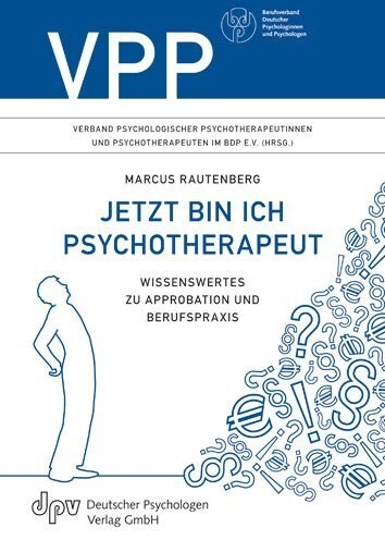 Jetzt bin ich Psychotherapeut (Paperback)