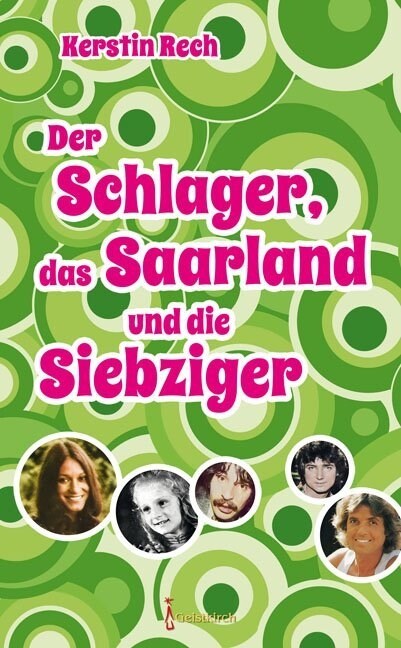 Der Schlager, das Saarland und die Siebziger (Paperback)