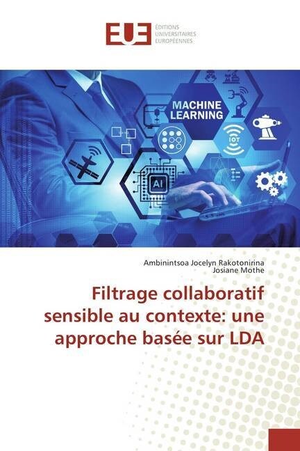 Filtrage collaboratif sensible au contexte: une approche basee sur LDA (Paperback)