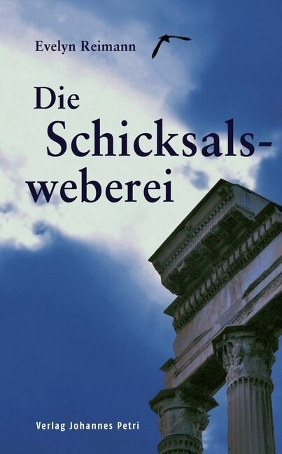 Die Schicksalsweberin (Hardcover)