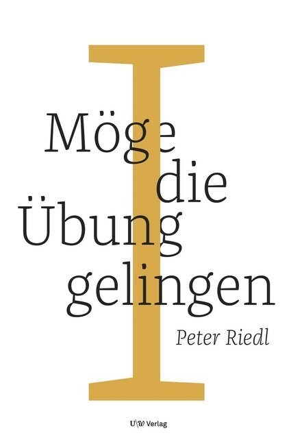 Moge die Ubung gelingen. Tl.1 (Hardcover)