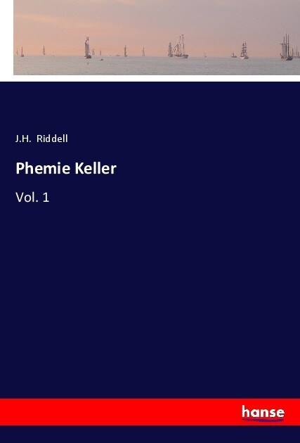 Phemie Keller: Vol. 1 (Paperback)