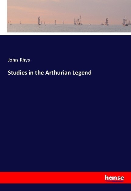 Studies in the Arthurian Legend (Paperback)