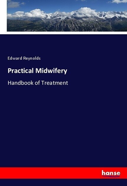 Practical Midwifery (Paperback)