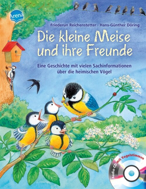 Die kleine Meise und ihre Freunde, m. Audio-CD (m. Vogelstimmen) (Hardcover)