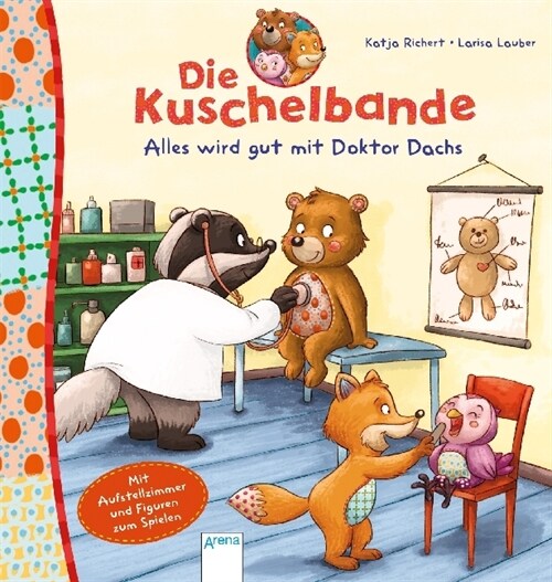 Die Kuschelbande. Alles wird gut mit Doktor Dachs (Board Book)