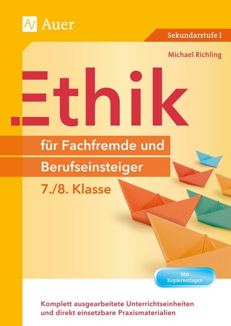 Ethik fur Fachfremde und Berufseinsteiger - 7./8. Klasse (Pamphlet)