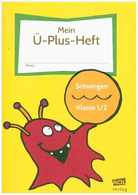 Mein U-Plus-Heft: Schwingen - Klasse 1/2 (Pamphlet)