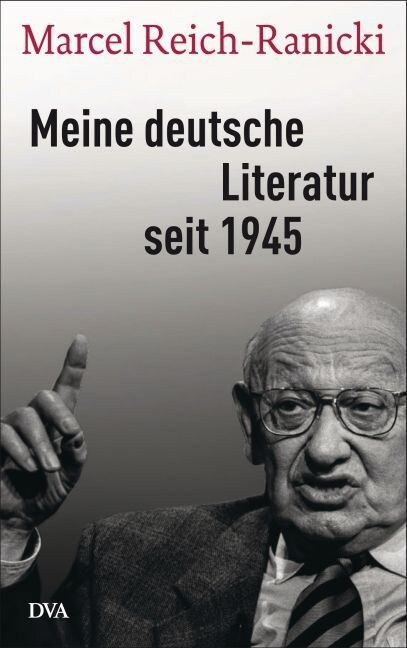 Meine deutsche Literatur seit 1945 (Hardcover)