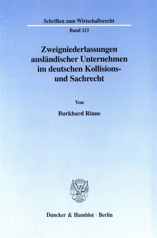 Zweigniederlassungen Auslandischer Unternehmen Im Deutschen Kollisions- Und Sachrecht (Paperback)