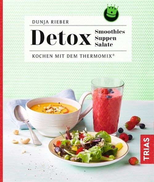 Detox - Smoothies, Suppen, Salate (Paperback)