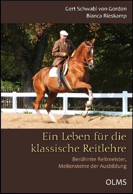 Ein Leben fur die klassische Reitlehre (Hardcover)