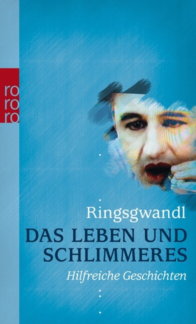 Das Leben und Schlimmeres (Paperback)