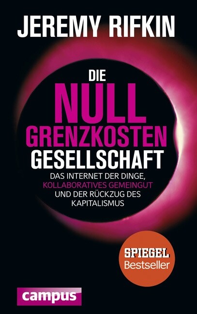 Die Null-Grenzkosten-Gesellschaft (Hardcover)