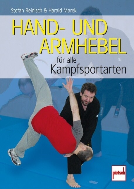 Hand- und Armhebel fur alle Kampfsportarten (Paperback)