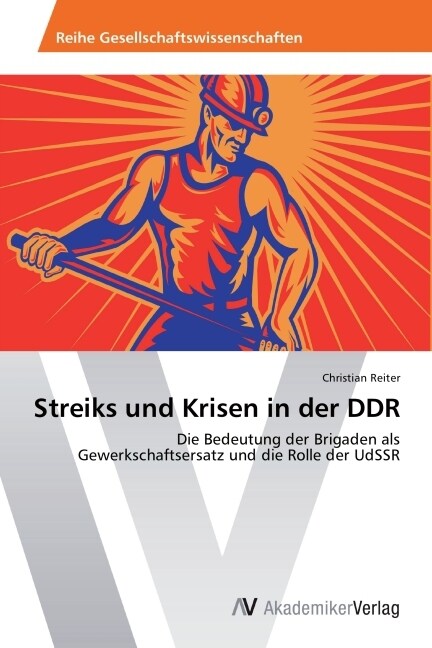 Streiks und Krisen in der DDR (Paperback)