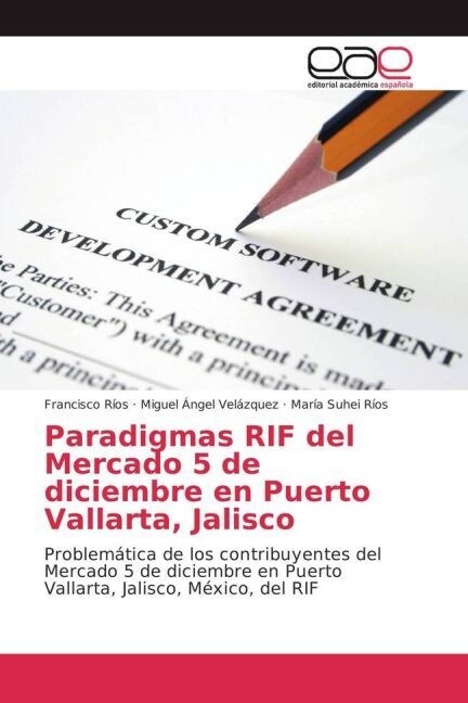 Paradigmas RIF del Mercado 5 de diciembre en Puerto Vallarta, Jalisco (Paperback)