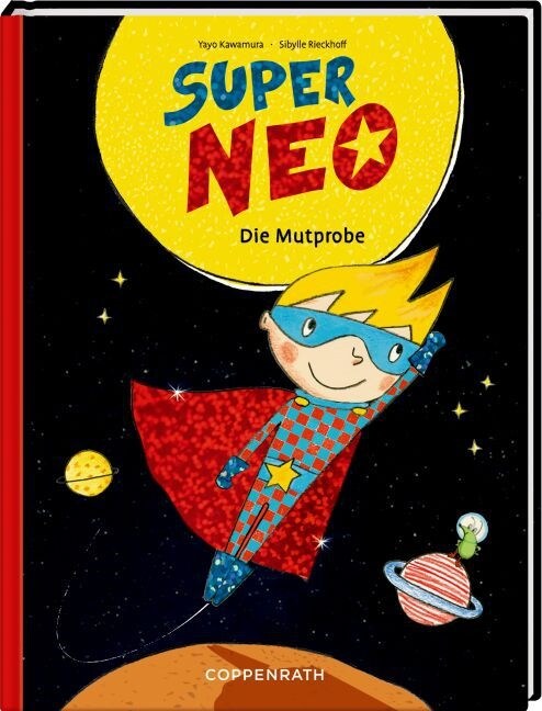 Super Neo - Die Mutprobe (Hardcover)