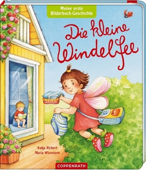 Meine erste Bilderbuch-Geschichte: Die kleine Windelfee (Board Book)