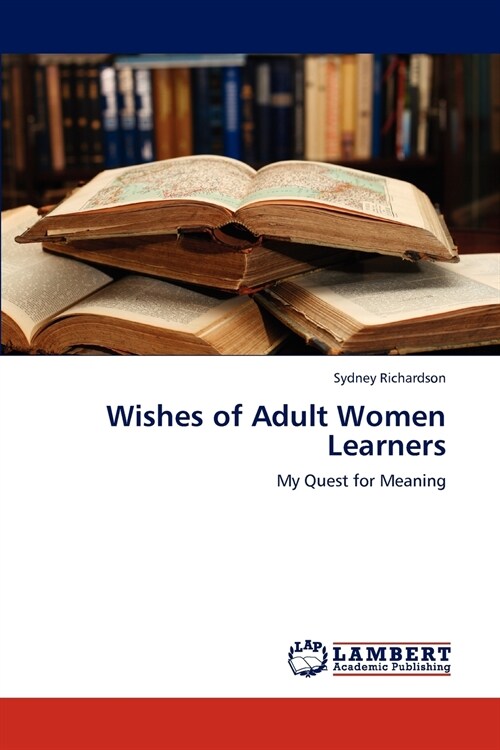 Wishes of Adult Women Learners (Paperback)