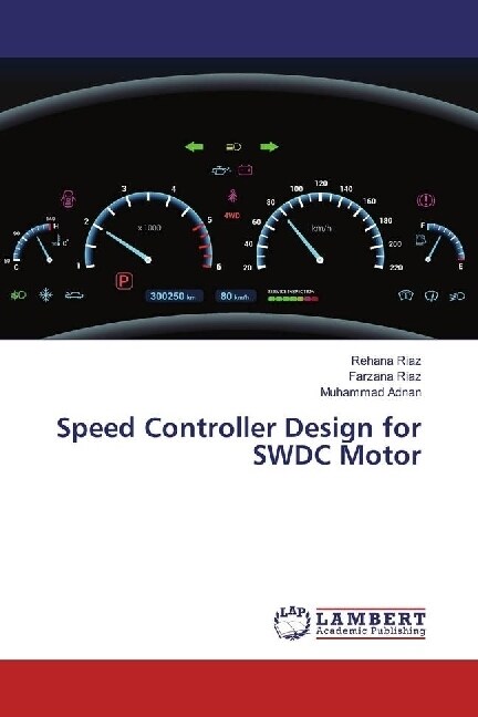 Speed Controller Design for SWDC Motor (Paperback)