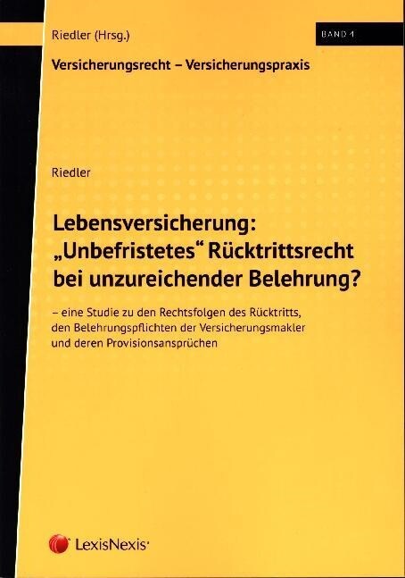 Lebensversicherung: Unbefristetes Rucktrittsrecht bei unzureichender Belehrung？ (Paperback)