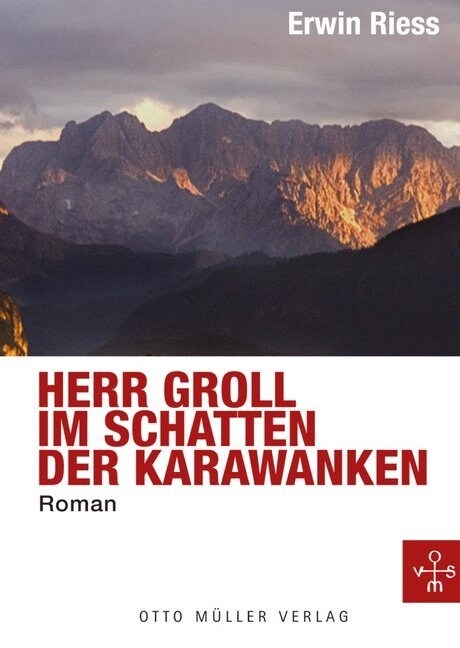 Herr Groll im Schatten der Karawanken (Hardcover)