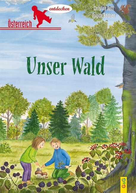 Osterreich entdecken - Unser Wald (Paperback)